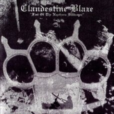 Clandestine Blaze - Fist Of The Northern Destroyer CD