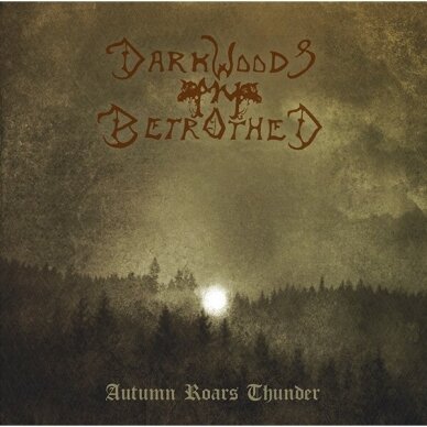 Darkwoods My Betrothed - Autumn Roars Thunder CD