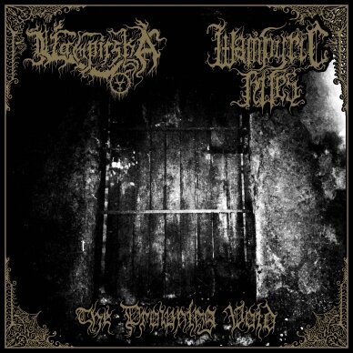 Vampirska / Wampyric Rites - The Drowning Void LP